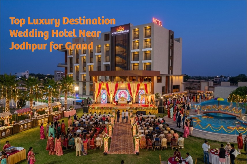 Luxury Destination Wedding Hotel Near Jodhpur
